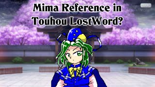 Is There a Mima Reference in Touhou LostWord?