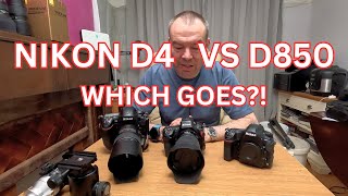SELLING Nikon D4 or D850 as you switch to Z Mount?!