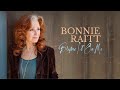 Bonnie raitt  blame it on me official lyric