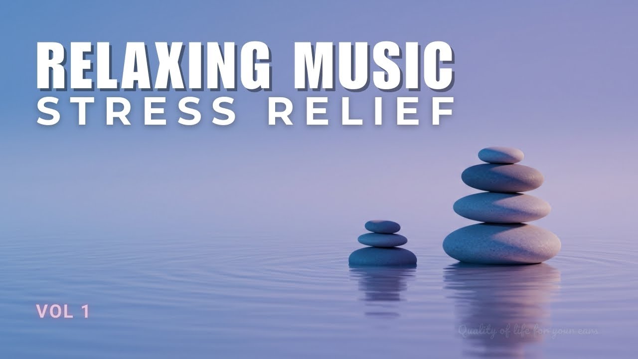 Relaxing Music for Stress Relief | 1 Hour Peaceful Melodies for Mind ...