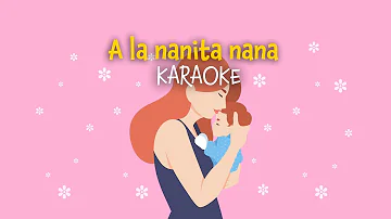 A la Nanita Nana | Free Nursery Rhymes [Karaoke with Lyrics] #cancionesinfantiles