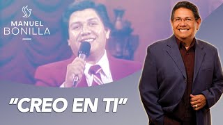 Manuel Bonilla - "Creo en Ti" chords