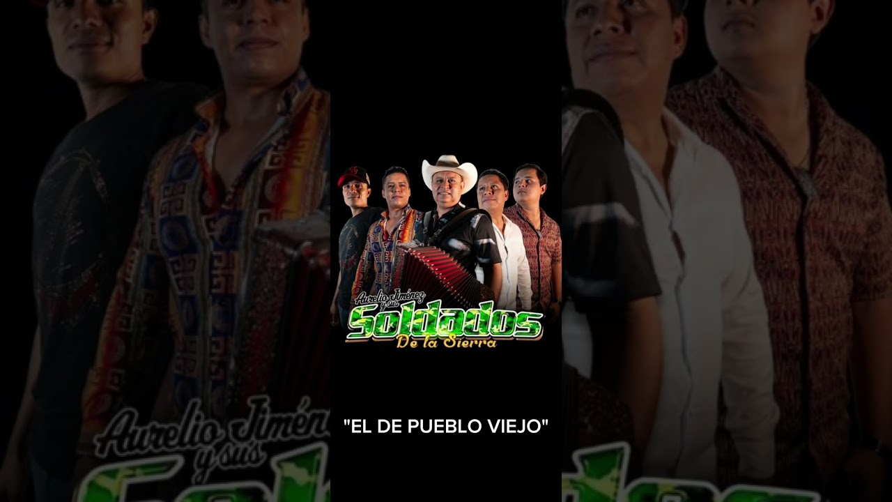 El de pueblo viejo🔥 y puro Aurelio jimenez y sus soldados de la sierra  CORRIDOS 2025🔥