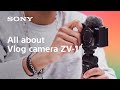 Learn about vlog camera ZV-1 | Sony