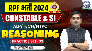 RPF Vacancy 2024 | RPF SI Constable 2024 | RPF Reasoning | PRACTICE SET-03 | Reasoning by Hitesh Sir