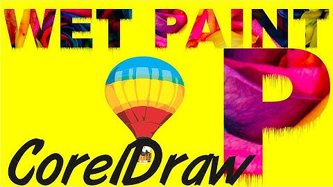 Corel Draw Tips & Tricks Wet Paint Effect