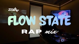Flow State ( Rap Mix ) Drake, J.Cole, Kendrick Lamar, Travis Scott, Young Thug, Future And More
