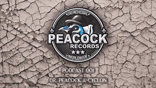 Peacock Records Podcast | 001 - Dr. Peacock & Cyclon