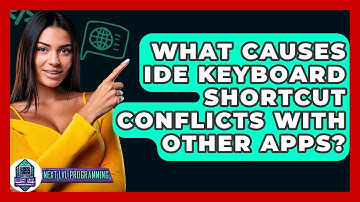 What Causes IDE Keyboard Shortcut Conflicts With Other Apps? - Next LVL Programming