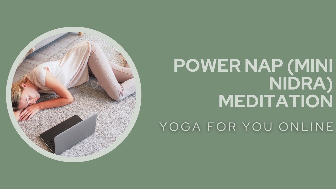 20 min power nap mini nidra meditation youtube