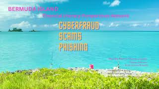 Fraud Focus Series #1 on The Bermuda Island Financial Literacy Perspectives YouTube Channel