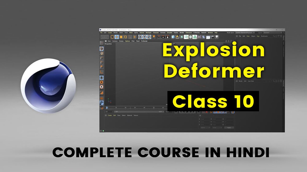 10. EXPLOSION Deformer in Cinema 4D 25 | हिंदी | Complete Cinema 4D ...