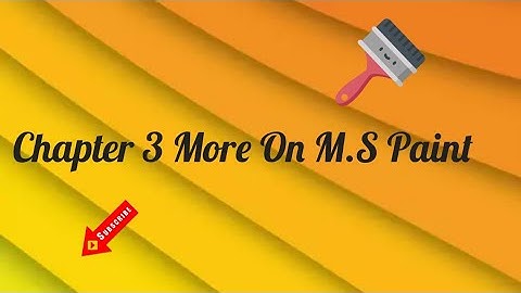 AIA Class 4 Computer ch 3 More In M.S. Paint (Ex 9)