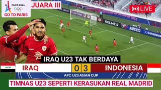 LOLOS OLIMPIADE : Highlight Indonesia U23 (3) Vs Iraq U23 (0) | Piala Asia U-23 2024 Qatar