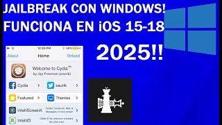 🔓 ¡Nuevo Método 2025! Jailbreak en iOS 15.8.4 / 16.7.11 / 18.4.1 con Windows Fácil
