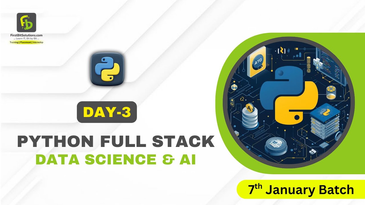 Python Full Stack Data Science | Day 3 | 7th January 2026 Batch | FirstBit Solutions