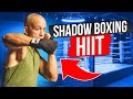 20 minute shadow boxing hiit  no equipment boxing workout