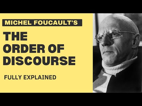 Michel Foucault: The Order of Discourse - Summary Explained