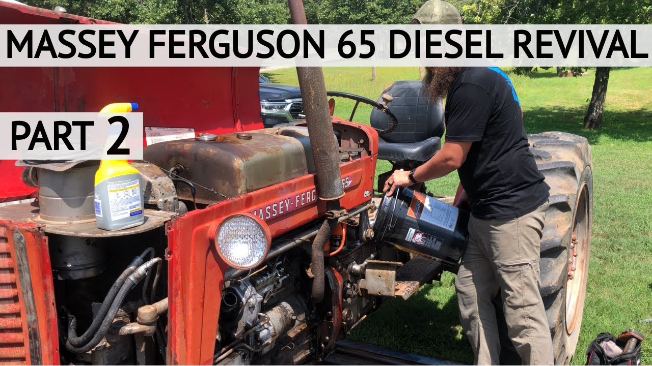 PART 2 - COMPLETE Maintenance On the Massey Ferguson 65 Diesel
