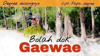 Bolah dok gaewae - Deqnee Dusongnyo ( official music video )