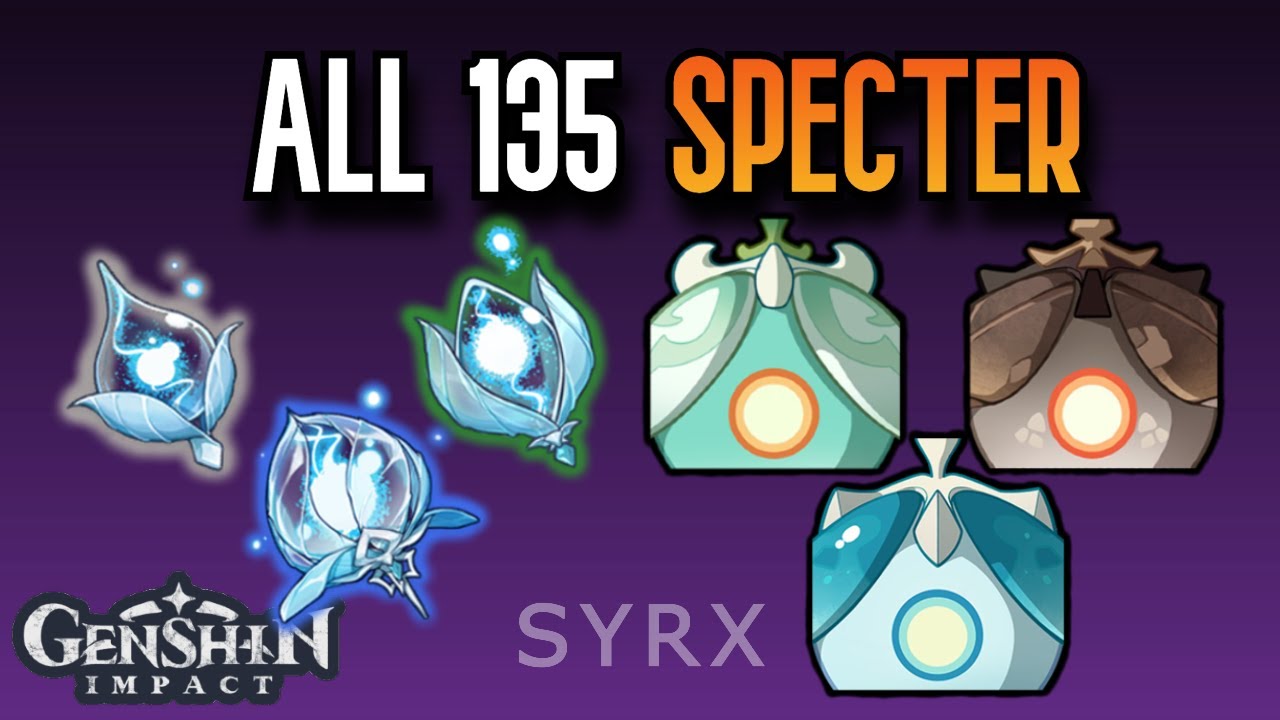 ALL 135 Specter Locations Complete Guide & Efficient Route Genshin