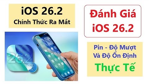 iOS 26.2 Chính Thức Ra Mắt – Bản Cập Nhật Nhỏ Nhưng Rất Đáng Giá = Ai Dùng iPhone Cũng Nên Cài