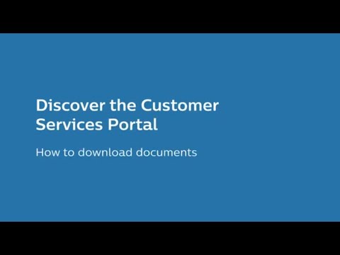 Philips Customer Services Portal - How to Download Documents