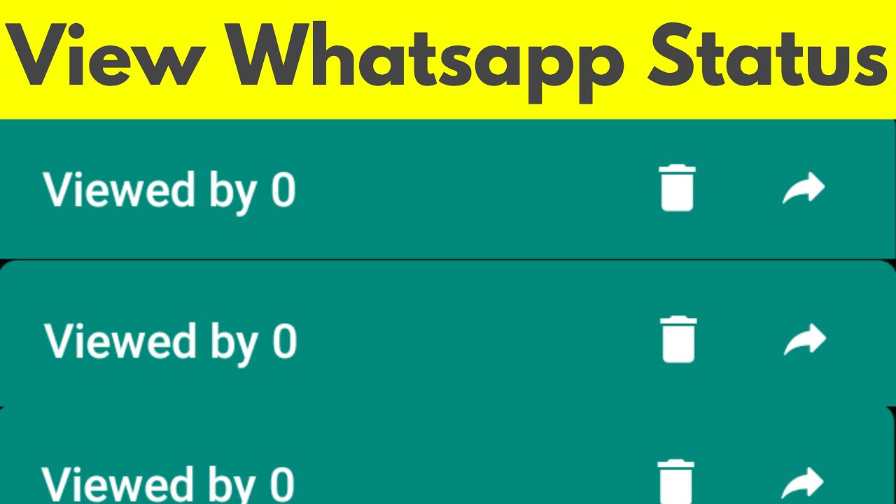 How To View Whatsapp Status Without Letting Them Know-See Someone's Whatsapp Story