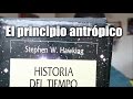 [LIBRO] Historia del tiempo - El principio antrópico