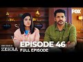 Her Name Is Zehra Episode 46