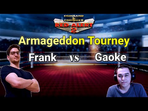 GAOKE vs Frank Armageddon Tournament - Command & Conquer Red Alert 2