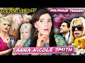 Tragic Beauty: Anna Nicole Smith&#39;s Hollywood Tragedy