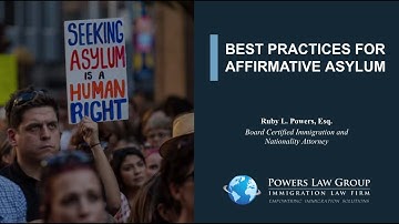 Best Practices for Affirmative Asylum