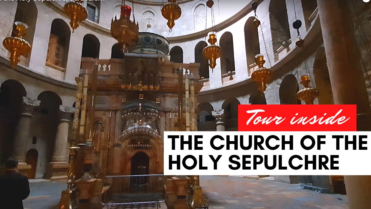 Virtual Tour inside The Church of the Holy Sepulchre, Jerusalem - YouTube