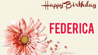 Buon compleanno Federica - tanti auguri a te!