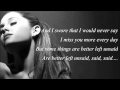 Ariana Grande - Better Left Unsaid (with Lyrics) Mp3