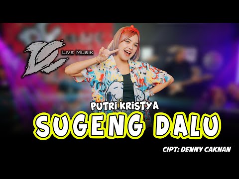 PUTRI KRISTYA - SUGENG DALU ( OFFICIAL LIVE MUSIC ) - DC MUSIK