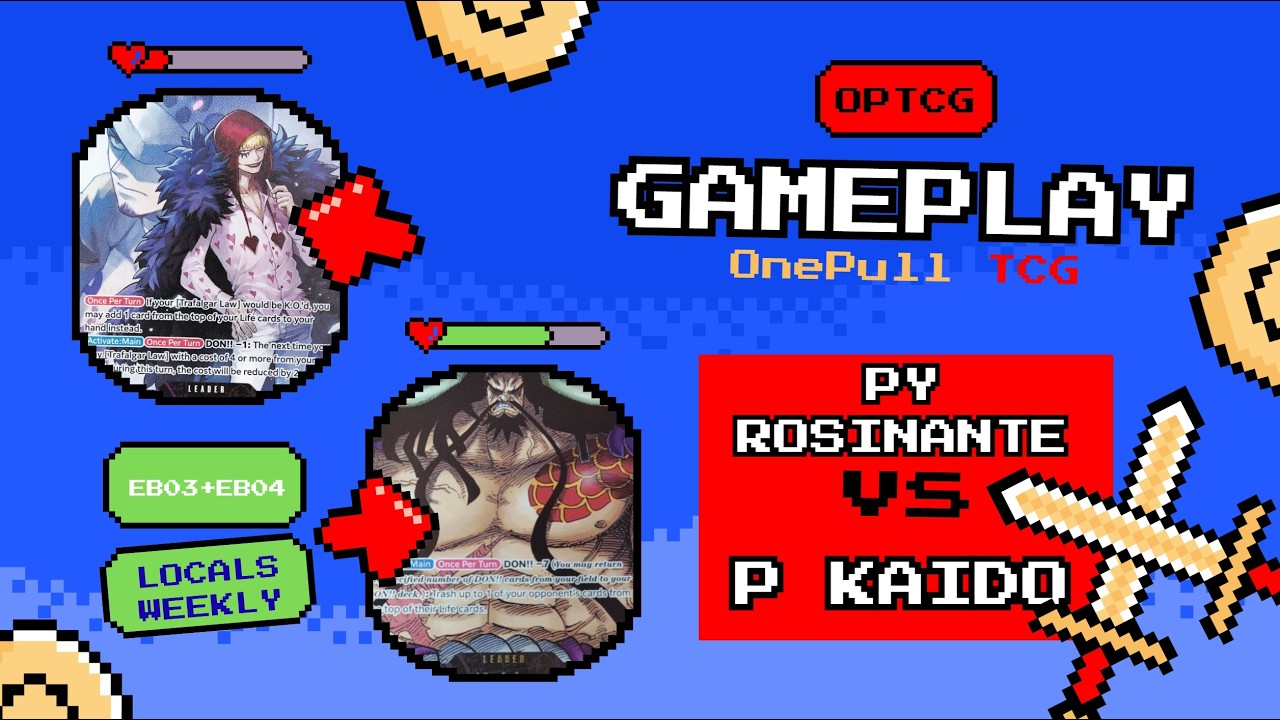 Weekly Locals (Table 01) R2 -  PY Rosinante Vs P Kaido