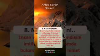 Ahlâkı Kurân Dersleri 8. Nankör İnsan