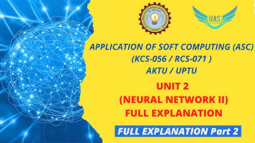 Application Of Soft Computing (ASC) Unit 2 Full Explanation | Part 2 | AKTU Exam | Unique AppSites