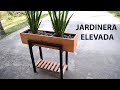 Como Hacer Una Jardinera Elevada