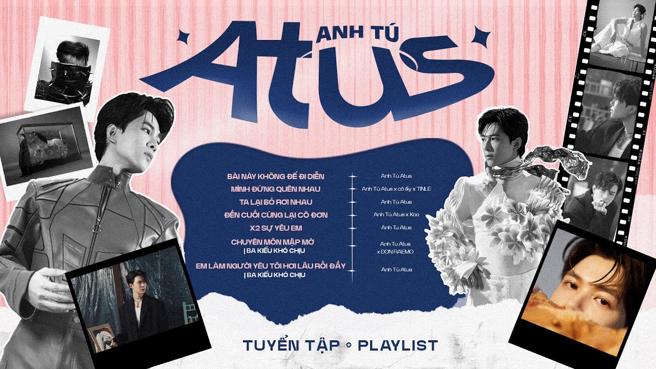 PLAYLIST: Anh Tú Atus - All in one