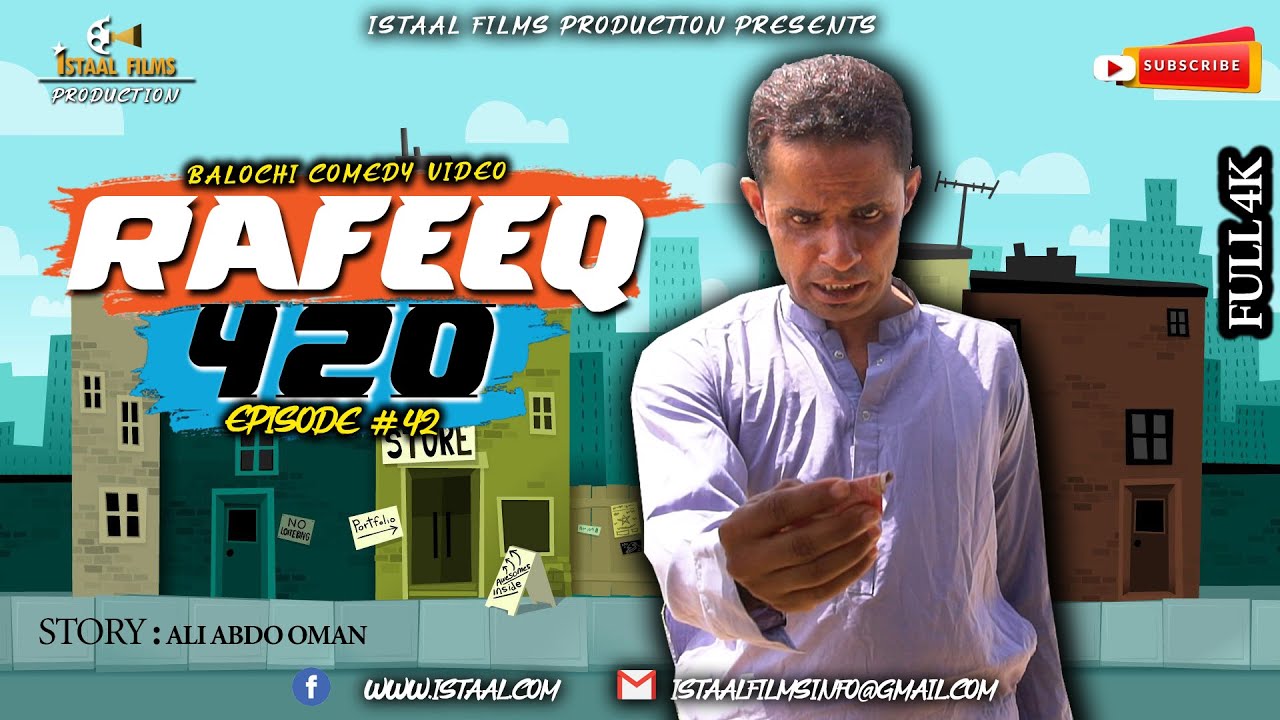 Rafeeq 420 | Balochi Comedy Video | Epidode 42 | 2020 #istaalfilms #basitaskani