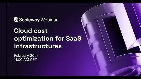 Webinar - Cloud cost optimization for SaaS industries