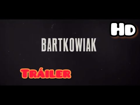Bartkowiak|(2021) #1k tráiler en español
