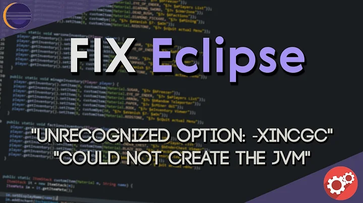 FIX Eclipse : "Unrecognized Option" & "Could not create the java virtual machine"