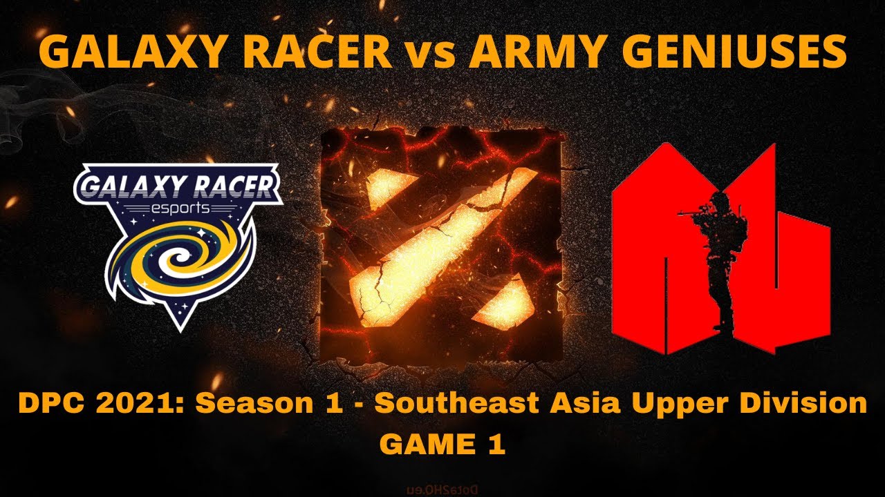 GALAXY RACER vs ARMY GENIUSES GAME 1 - DPC 2021 SEASON 1 Dota 2 Highlights 2021