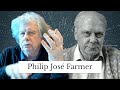 Philip José Farmer | Un autor, su obra y si tiempo