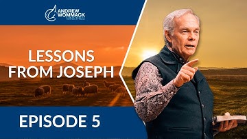 Lessons From Joseph: Episode 5