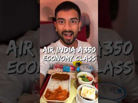 Exciting New Air India A350 Economy Experience! ✈️🥘🤤